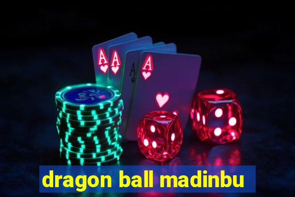 dragon ball madinbu
